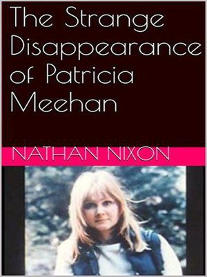 cover image of The Strange Disappearance of Patricia Meehan